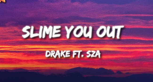 Slime You Out Lyrics